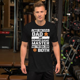 I Have 2 Titles Dad and Board Game Master Unisex T-shirt