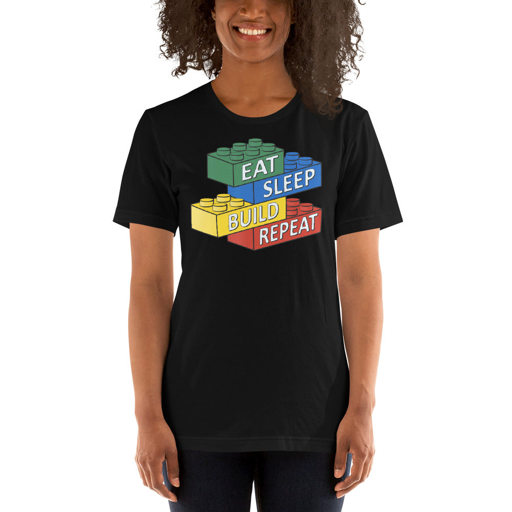 Eat Sleep Build Repeat Building Bricks Unisex T-shirt