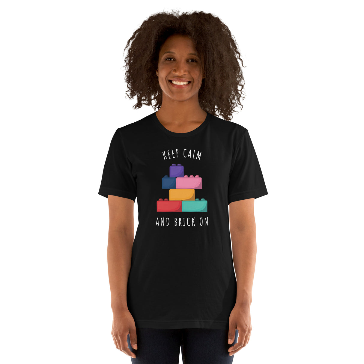 Keep Calm and Brick On Unisex T-shirt