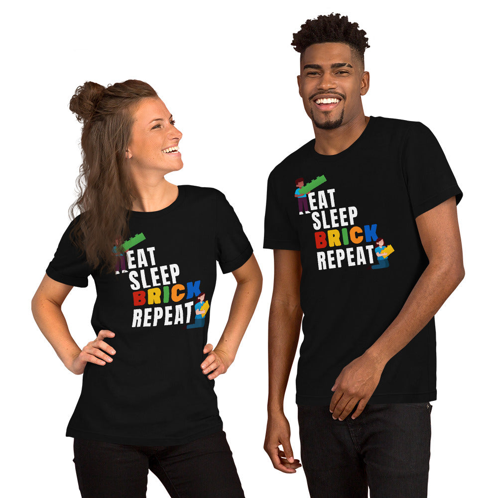 Eat Sleep Brick Repeat Unisex T-shirt