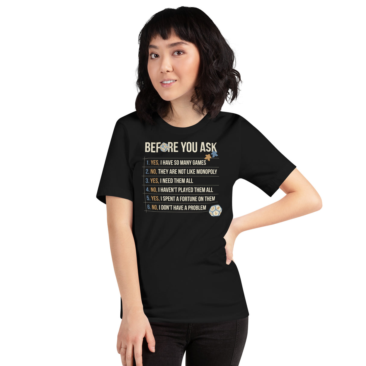 Before You Ask - Funny Unisex Board Game T-Shirt