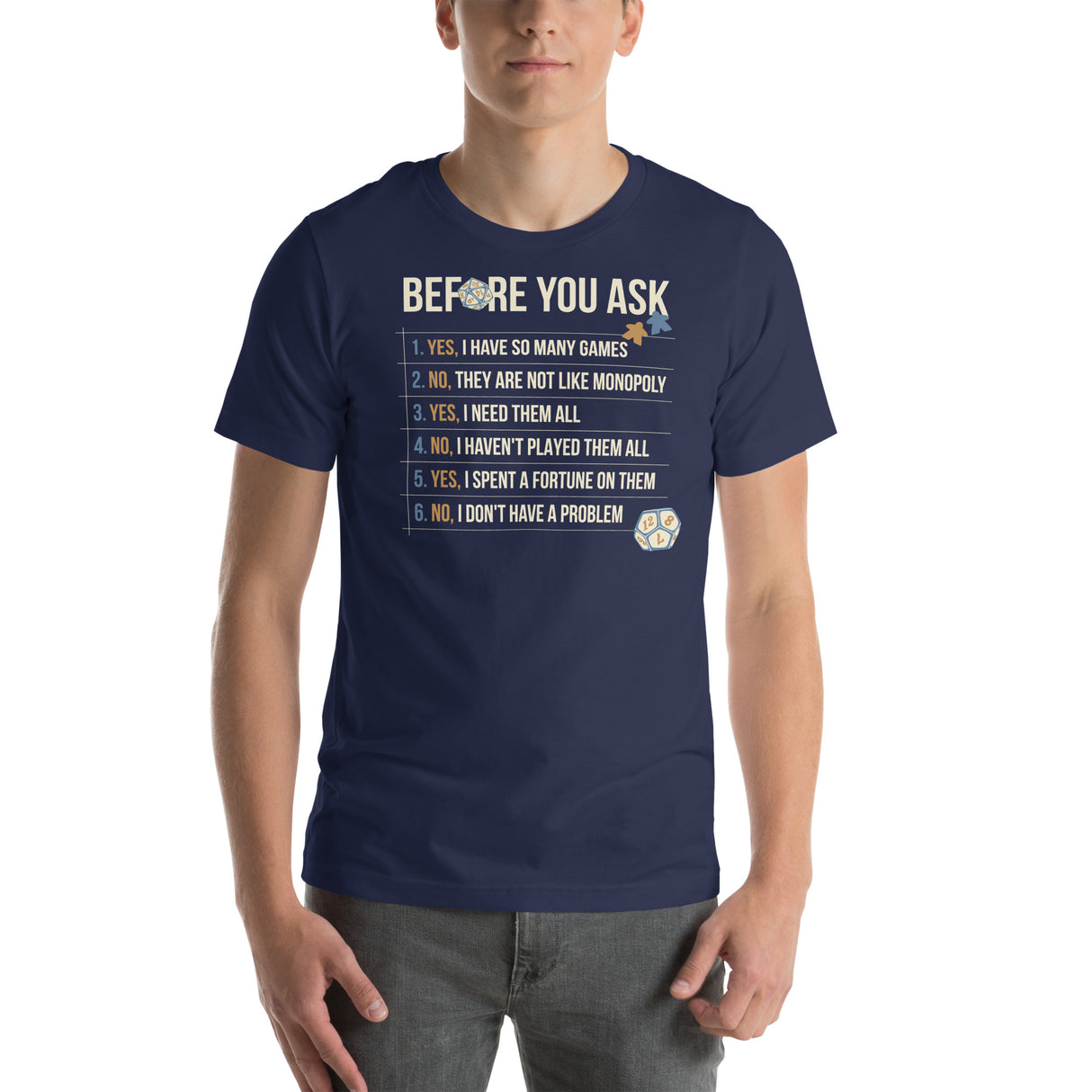 Before You Ask - Funny Unisex Board Game T-Shirt