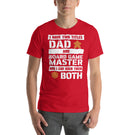 I Have 2 Titles Dad and Board Game Master Unisex T-shirt