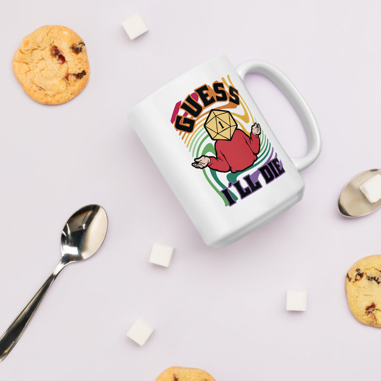 Guess I'll Die Funny Role Playing Game Double Sided Mug