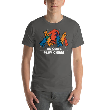 Be Cool Play Chess Unisex T-Shirt