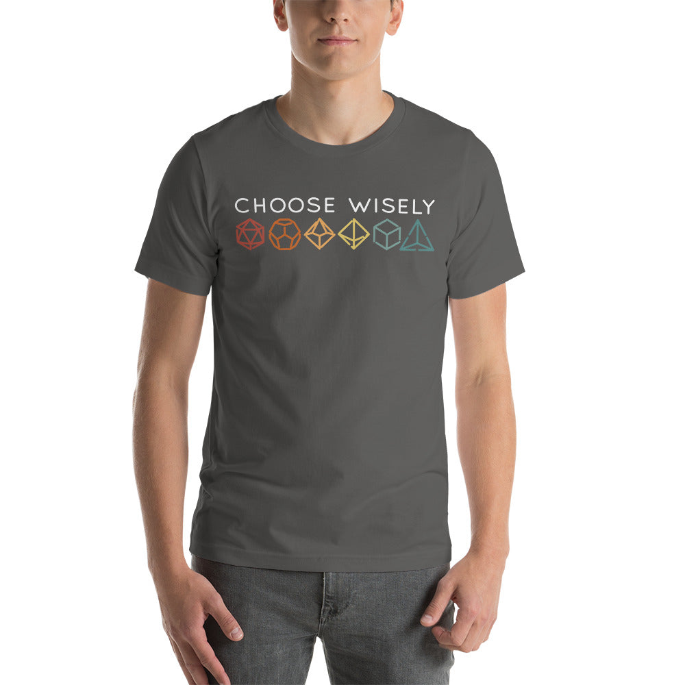 Choose Wisely D&D Dice Unisex T-Shirt