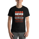 Board Game Quote - Never Interrupt Your Enemy When He's Making a Mistake Unisex T-Shirt