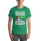 What's Your Hobby - Board Game Unisex T-Shirt