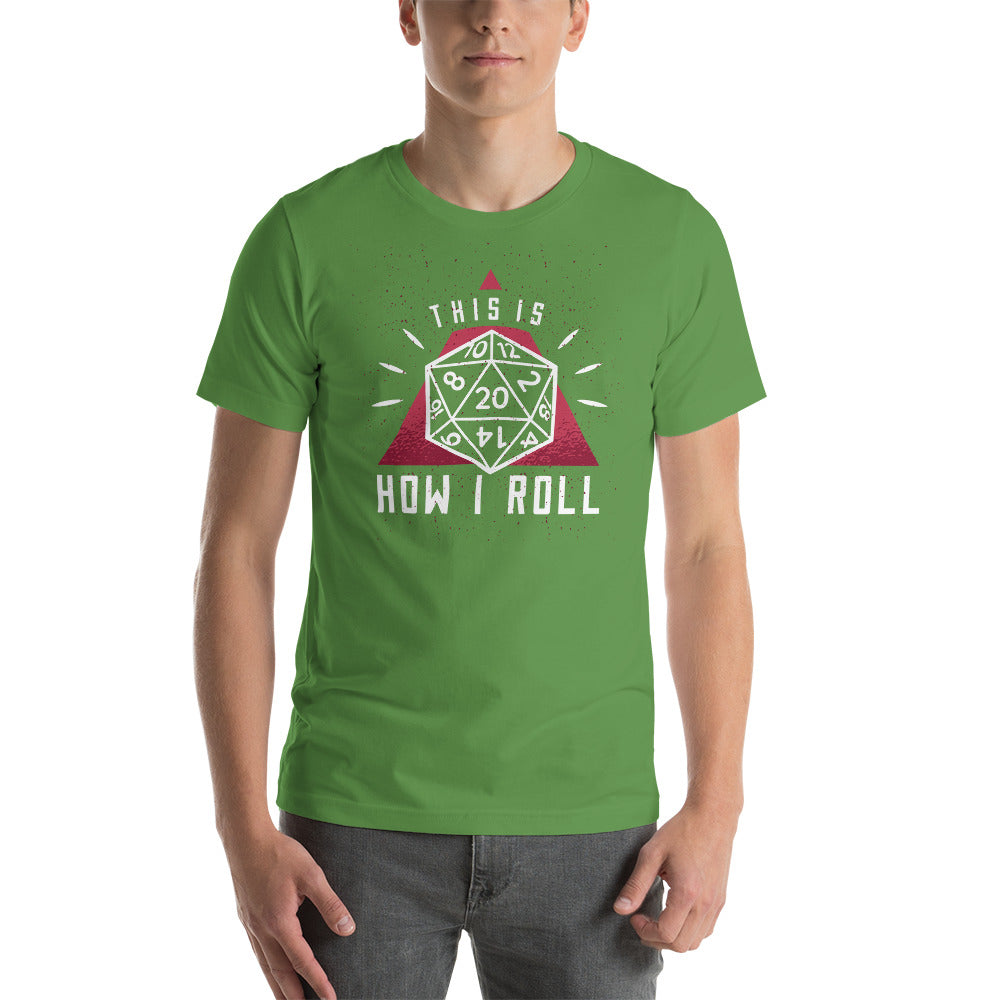 This is How I Roll D&D Role Playing Game Dice Unisex T-Shirt