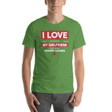 I Love It When My Girlfriend Lets Me Buy Board Games Funny Unisex T-Shirt