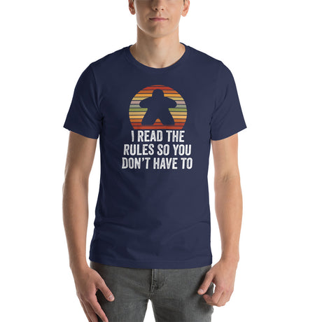 I Read The Rules So You Don't Have To Unisex Board Game T-Shirt