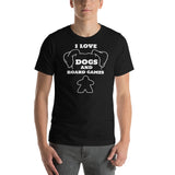 I Love Dogs and Board Games Unisex T-shirt