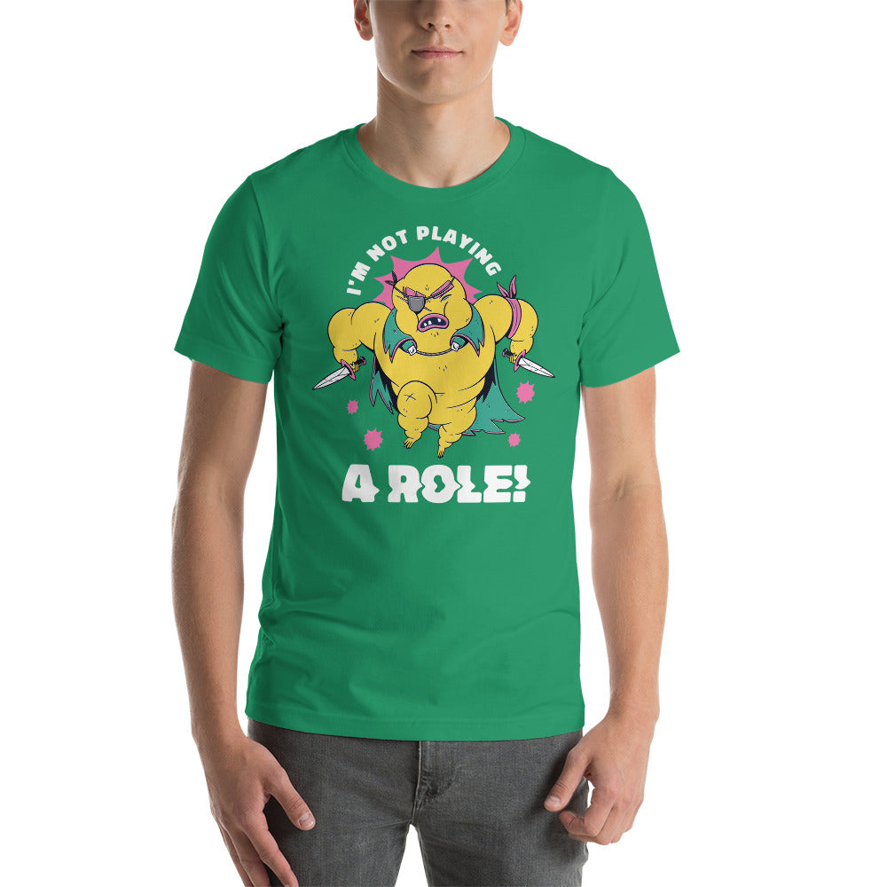 Rogue Warrior Tardigrade RPG - I Am Not Playing A Role Unisex T-Shirt