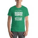 All These Board Games Are Necessary Funny Unisex T-shirt