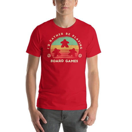 I'd Rather Be Playing Board Games Funny Unisex T-shirt