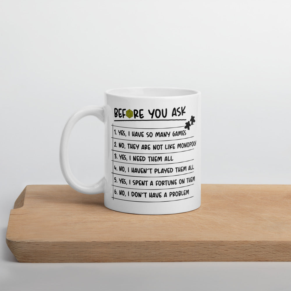 Before You Ask - Funny Double Sided Board Game Mug