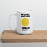 Why Do I Buy Board Games Funny Chart - Double Sided Mug